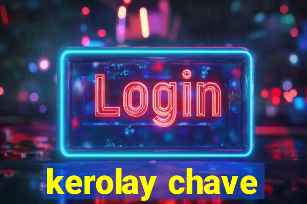 kerolay chave